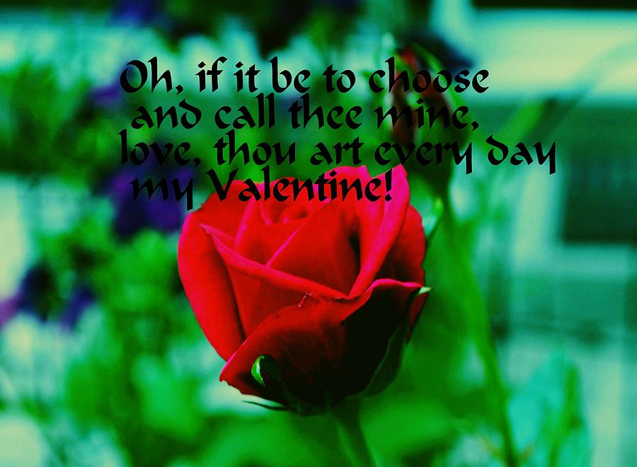 Rose Photograph - Valentine Quote by Gary Wonning