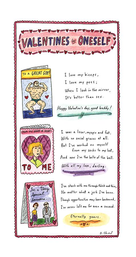 Valentines For Oneself Drawing by Roz Chast
