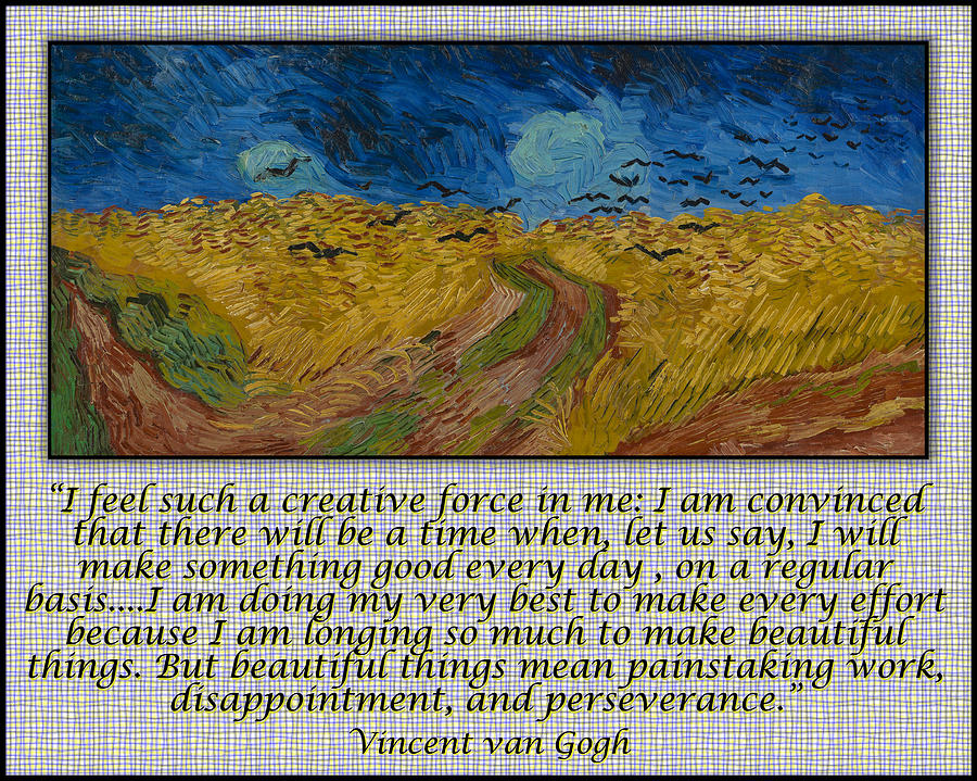 Vincent Van Gogh Drawing - Van Gogh Motivational Quotes - Wheatfield with Crows II by Jose A Gonzalez Jr