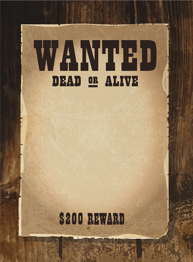Vector antique Wanted poster design template with copy space Drawing by JDawnInk