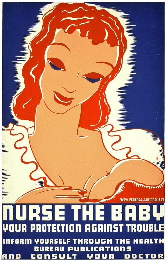 Vintage Poster - Nurse Your Baby Photograph by Benjamin Yeager