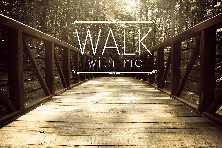 Bridge Photograph - Walk With Me by Shane Holsclaw
