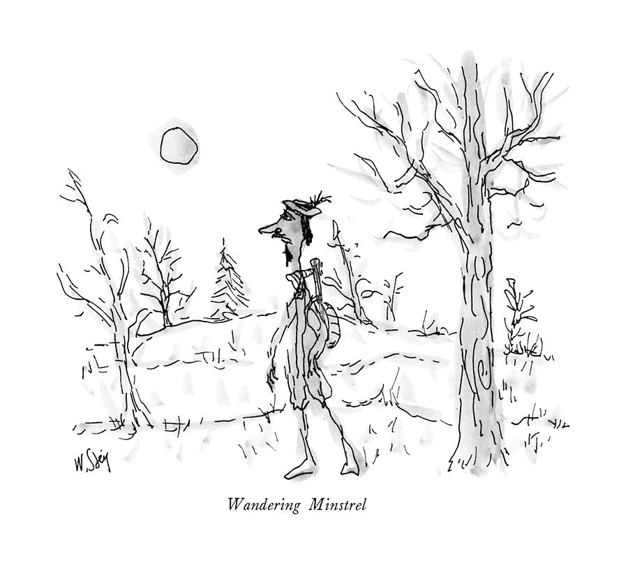 Wandering Minstrel Drawing by William Steig