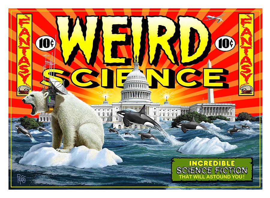 Weird Science by Scott Ross Weird Science by Scott Ross