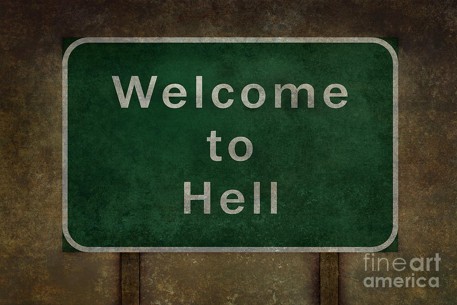 Welcome to Hell highway roadside sign Digital Art by Sterling Gold