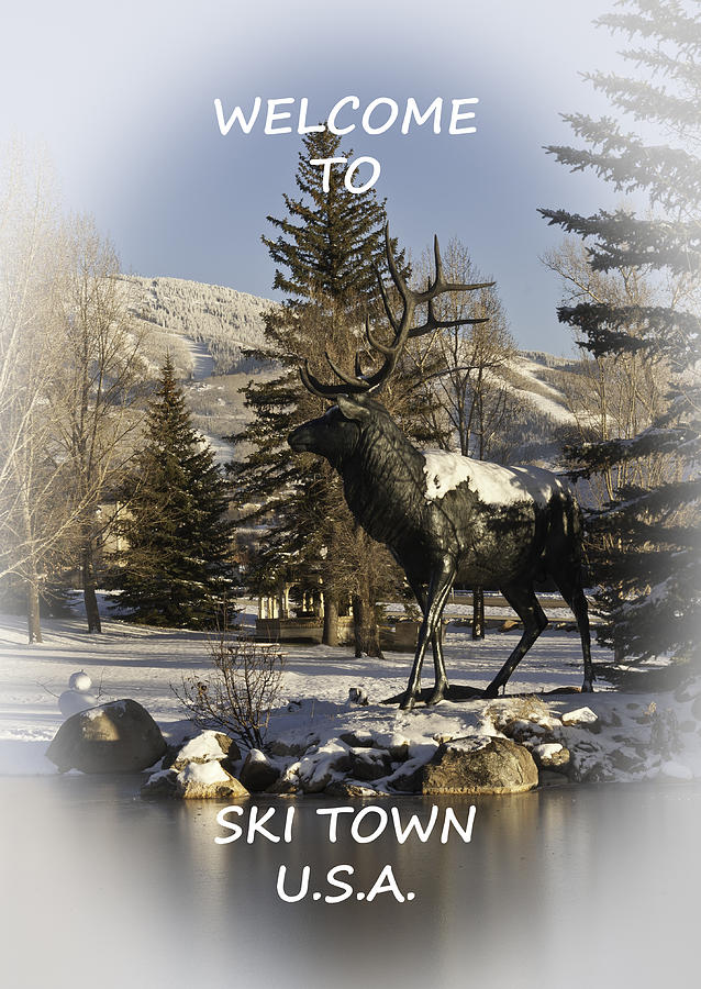 Welcome to Ski Town Photograph by Daniel Hebard