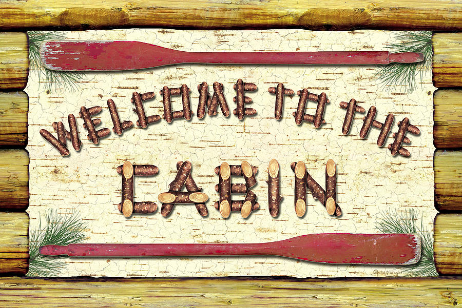 Welcome To The Cabin Painting by JQ Licensing