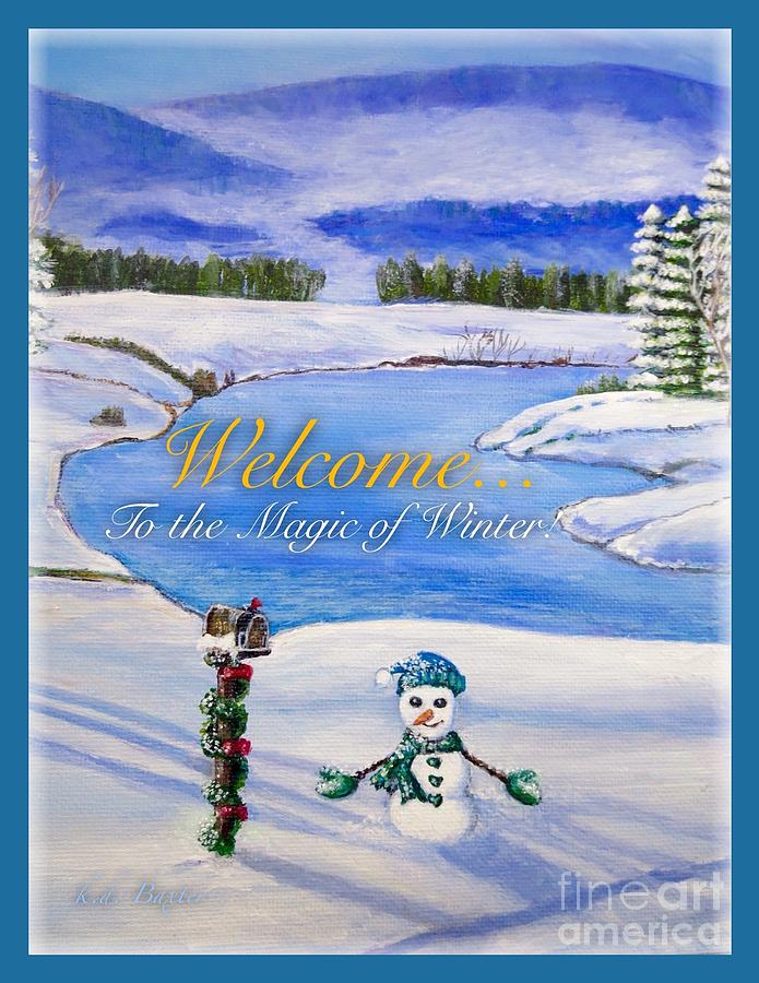 Welcome to the Magic of Winter Mixed Media by Kimberlee Baxter