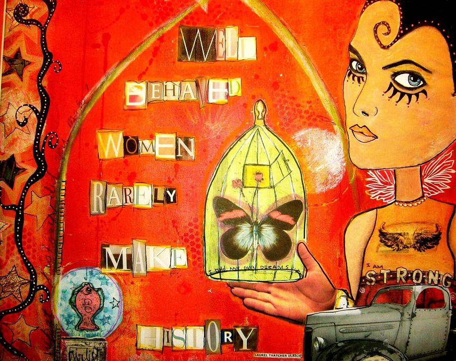 Well Behaved Mixed Media by Carrie Todd