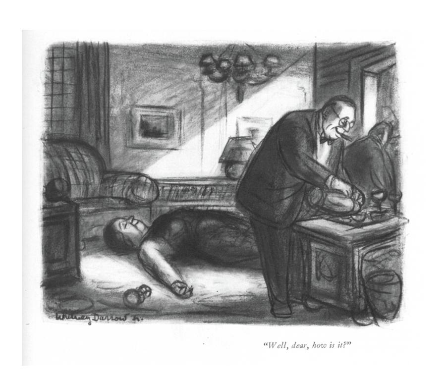 Well, Dear, How Is It? Drawing by Whitney Darrow Jr Well, Dear, How Is It? Drawing by Whitney Darrow Jr