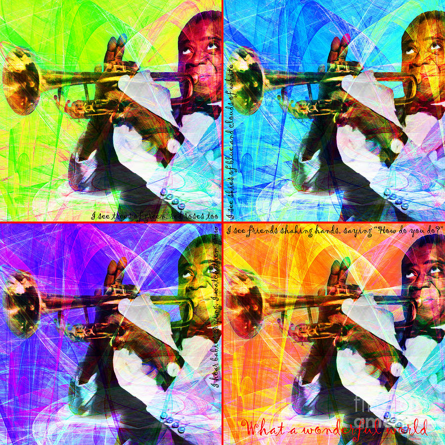 Celebrity Photograph - What A Wonderful World Louis Armstrong 20141218 Four by Wingsdomain Art and Photography