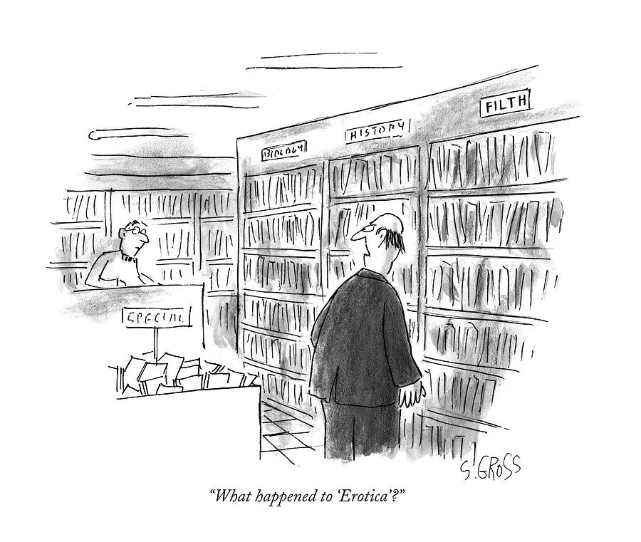 Writing Drawing - What Happened To erotica? by Sam Gross Writing Drawing - What Happened To erotica? by Sam Gross