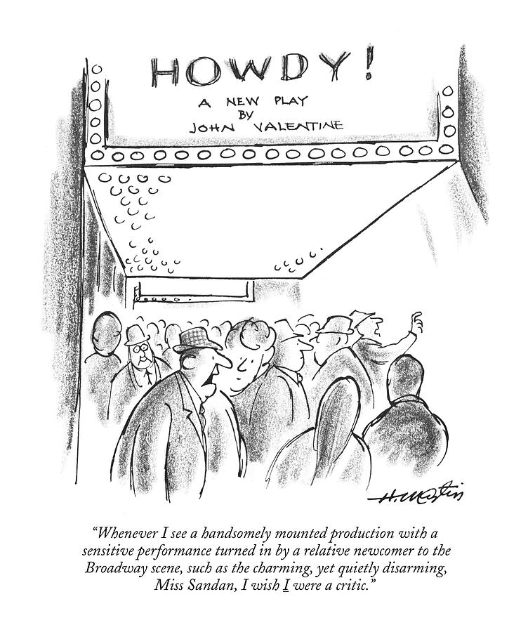 Whenever I See A Handsomely Mounted Production Drawing by Henry Martin Whenever I See A Handsomely Mounted Production Drawing by Henry Martin
