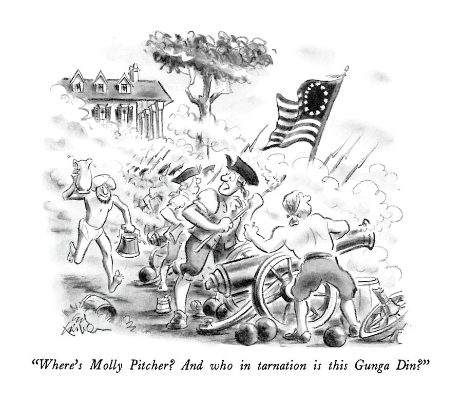 History Drawing - Wheres Molly Pitcher?  And Who In Tarnation by Ed Fisher