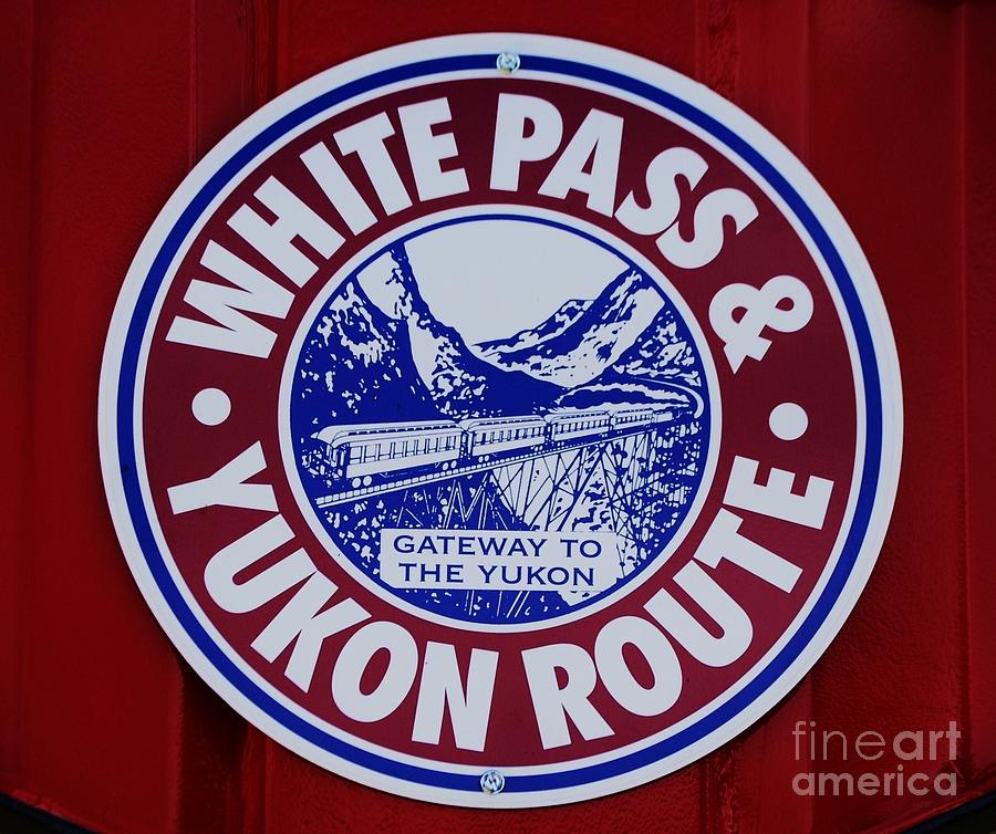White Pass Railroad Sign, Alaska Photograph by Marcus Dagan