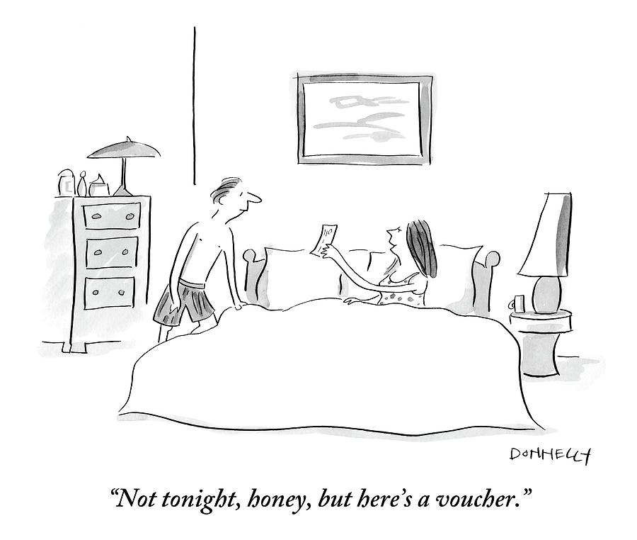 Wife Gives Voucher To Husband In Bed Drawing by Liza Donnelly
