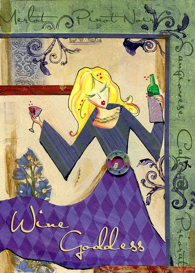 Wine Goddess with words Mixed Media by Jennifer Gregory