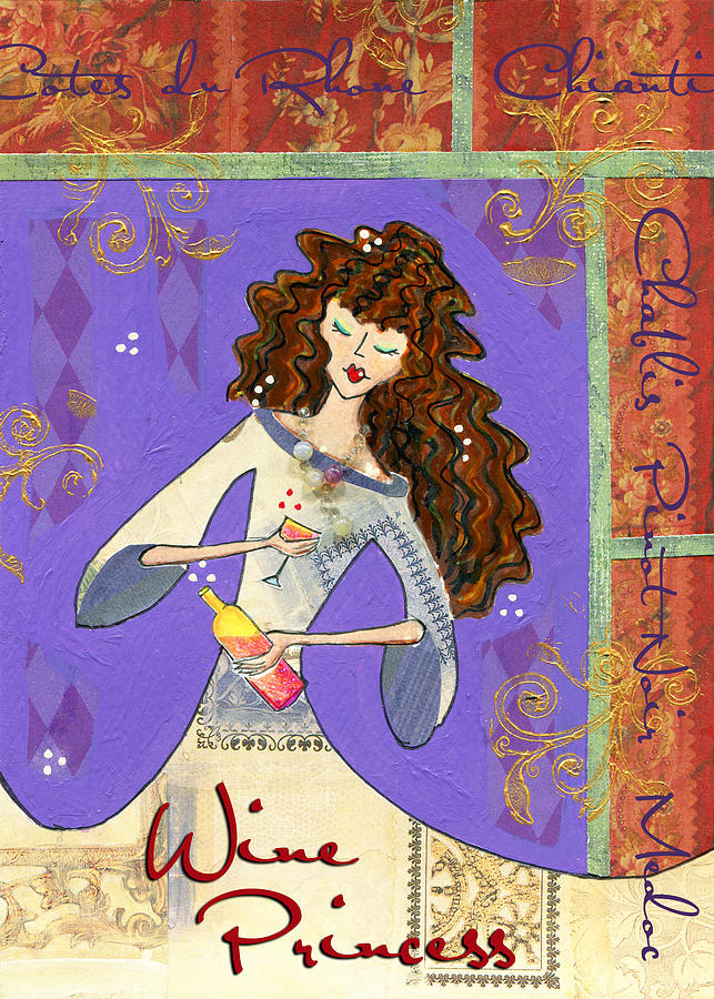 Wine Princess - Elegant with words Mixed Media by Jennifer Gregory