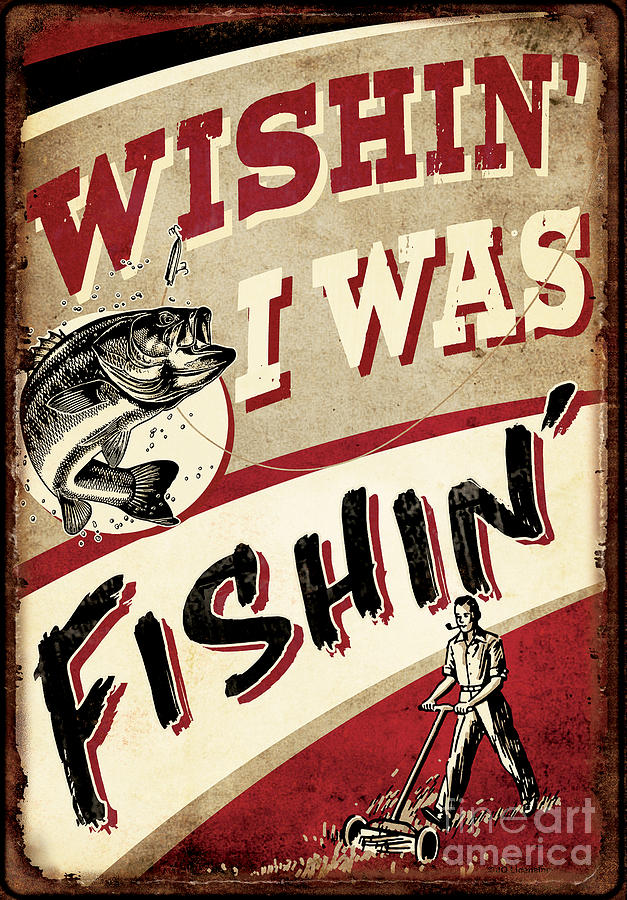 Fish Painting - Wishin I Was Fishin by JQ Licensing