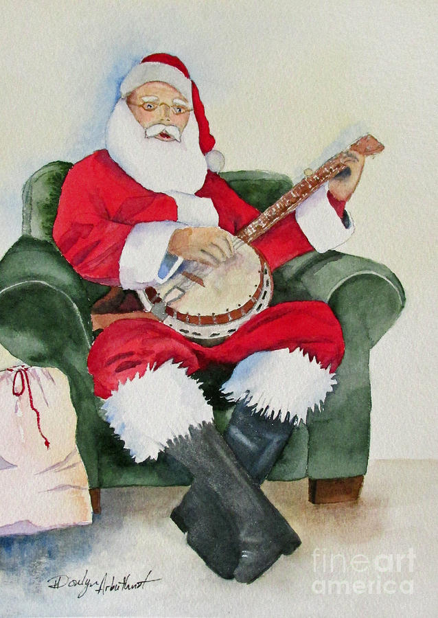 Santa Claus Painting - With A Banjo On My Knee by Donlyn Arbuthnot