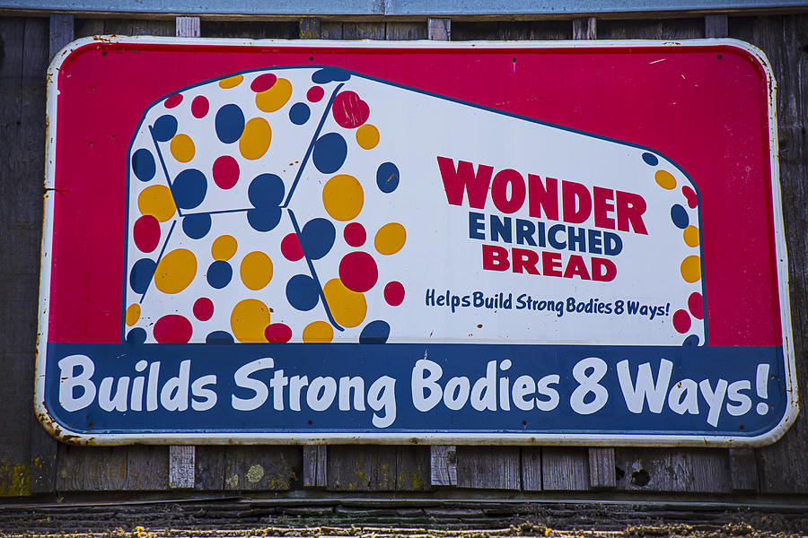 Bread Photograph - Wonder Bread Sign by Garry Gay