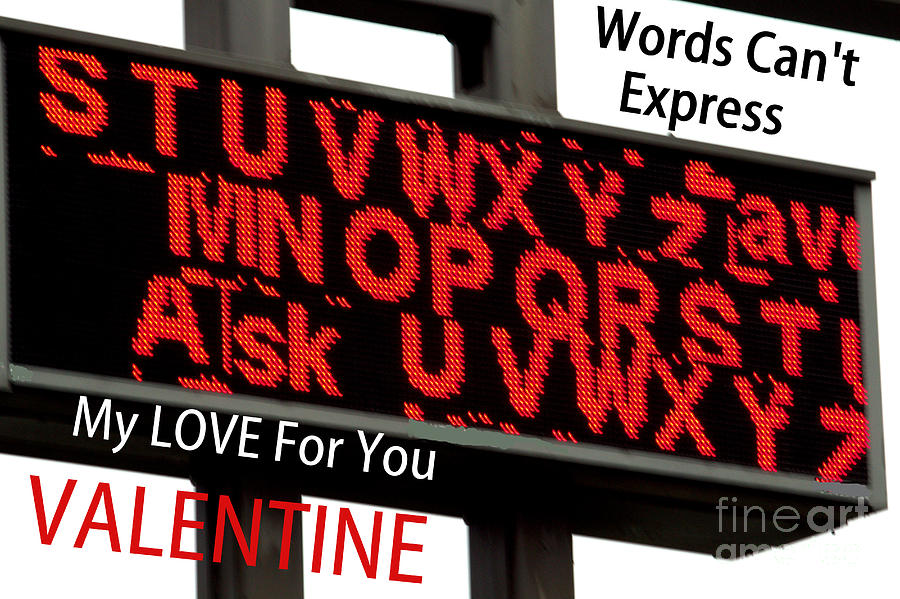 Valentine Photograph - Words Cant Express Valentine by Joe Pratt