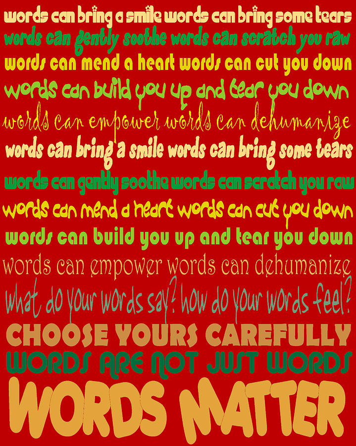 Words Digital Art - Words Matter by Pharris Art