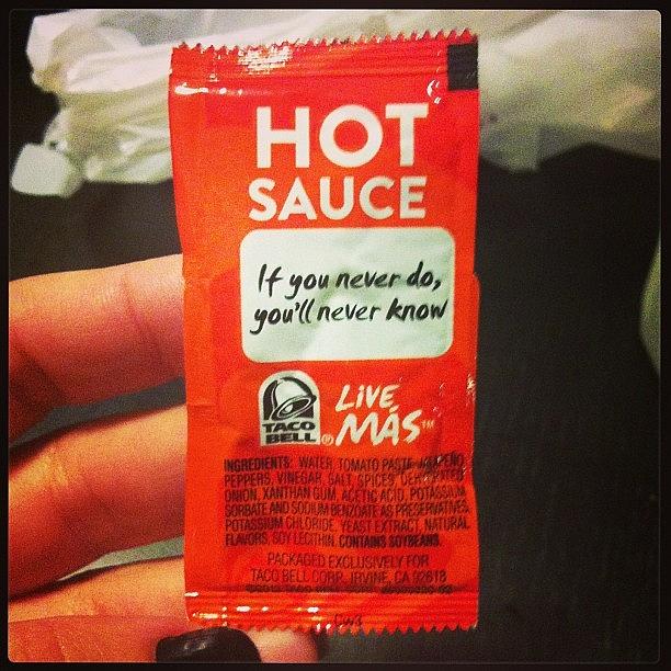 Tacobell Photograph - Words Of Wisdom From A Packet Of Hot by Becky Hancock