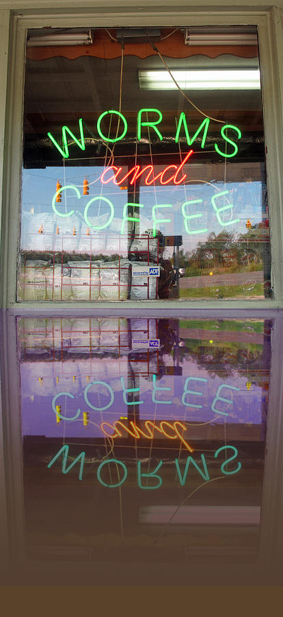 Coffee Photograph - Worms and Coffee Sign by Barbara McDevitt
