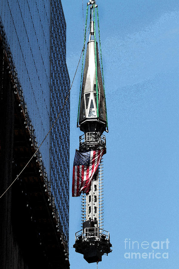 WTC Spire going Up Photograph by Steven Spak
