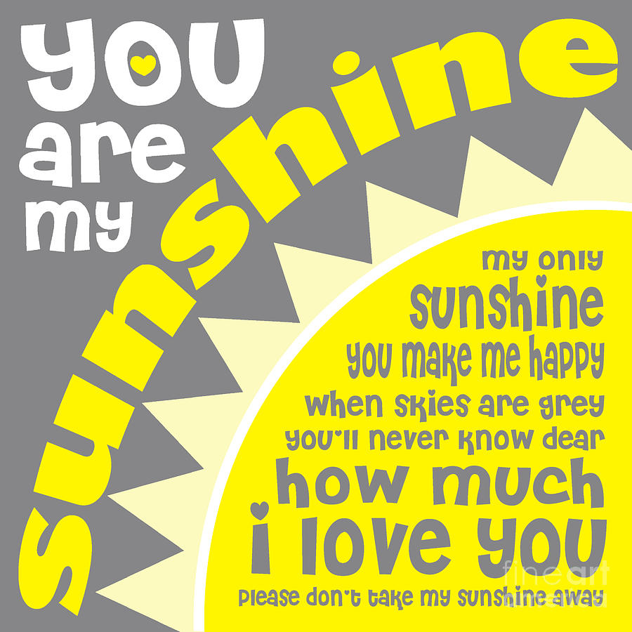 You Are My Sunshine Digital Art