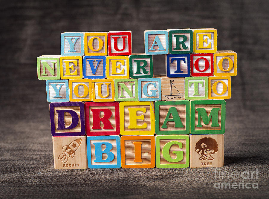 Dream Big Photograph - You Are Never Too Young To Dream Big by Art Whitton