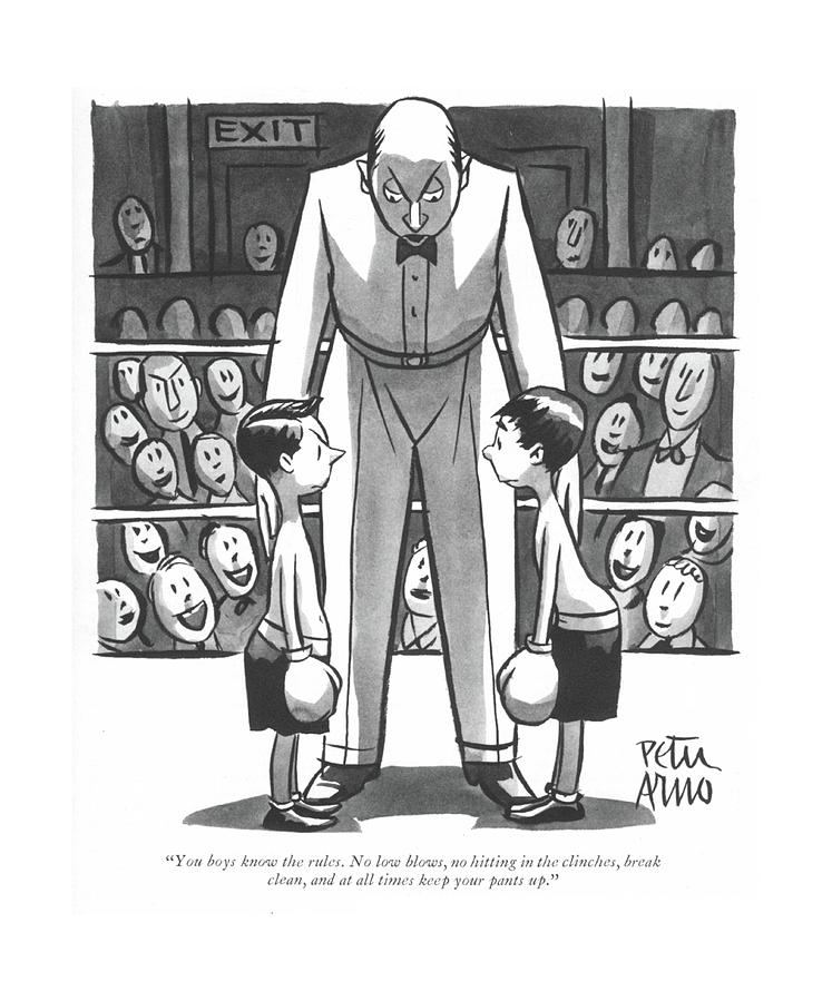 You Boys Know The Rules. No Low Blows Drawing by Peter Arno