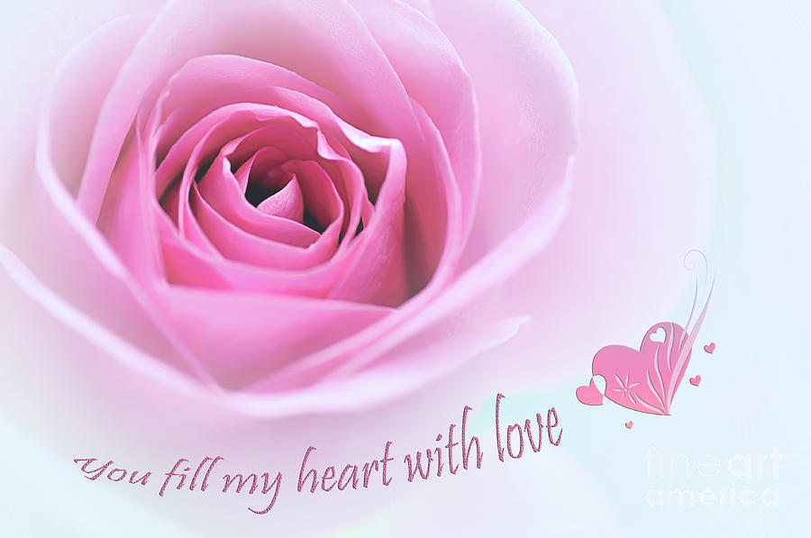 You Fill My Heart With Love Photograph by Kaye Menner
