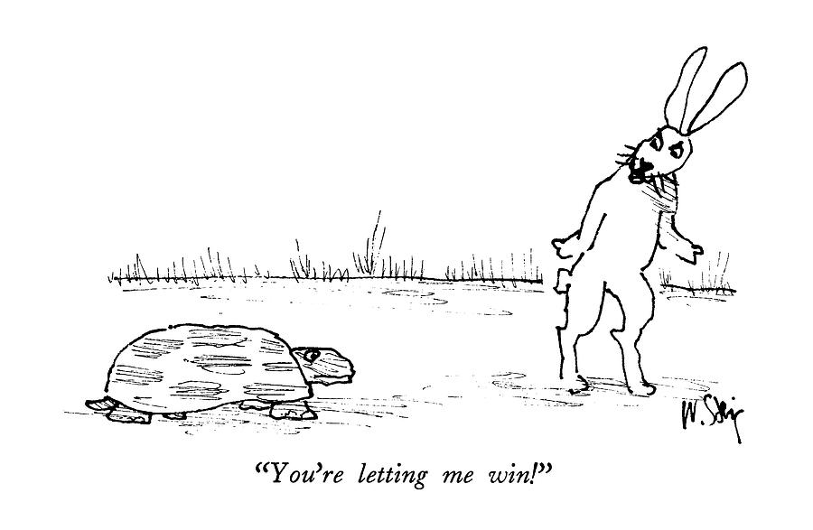 Youre Letting Me Win! Drawing by William Steig