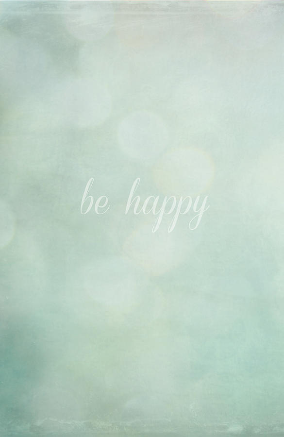 Be Happy #1 Photograph by Robin Dickinson
