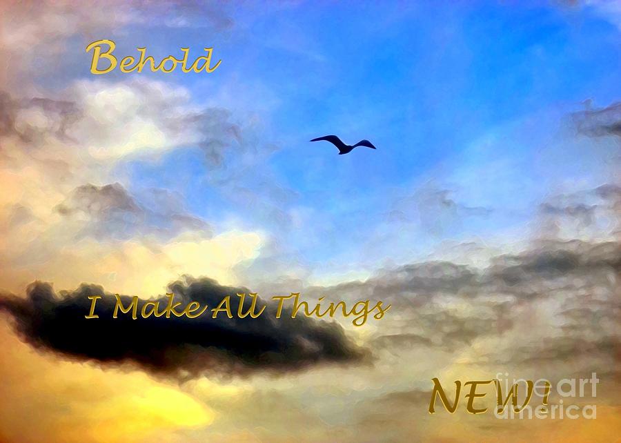 Behold I Make All Things New #1 Digital Art by Dale   Ford