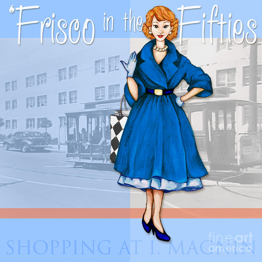 Frisco in the Fifties Shopping at I Magnin #1 Mixed Media by Cindy Garber Iverson