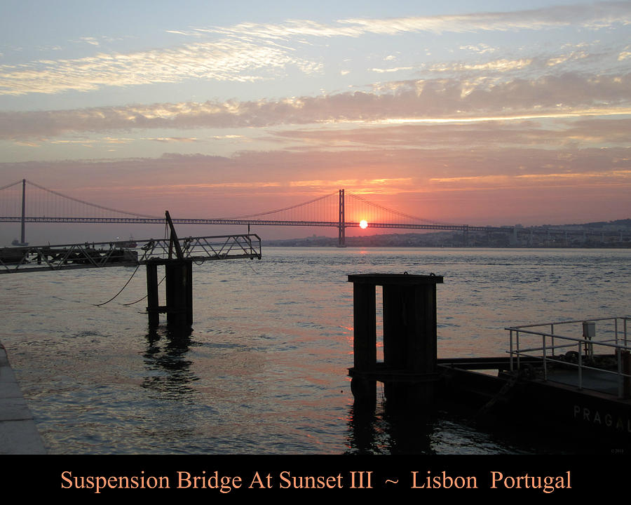 Lisbon Suspension Bridge at Sunset III Portugal #1 Photograph by John Shiron