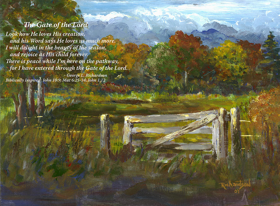 The Gate of The Lord with poem #2 Painting by George Richardson