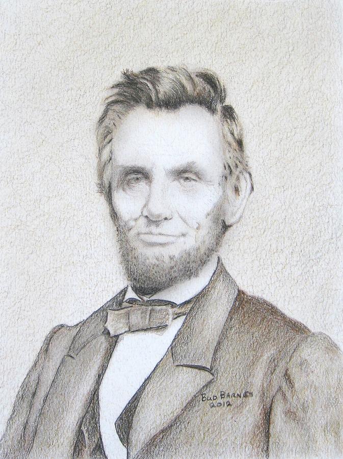 Abraham Lincoln Drawing by Bud Barnes Fine Art America