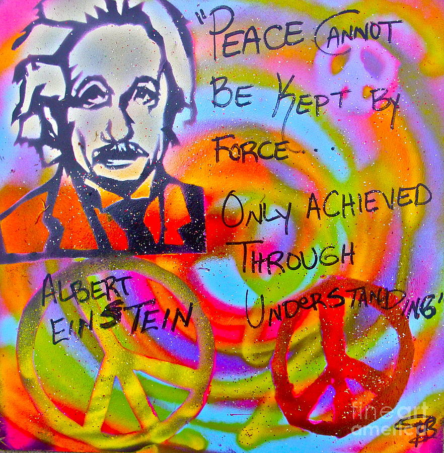 Albert Einstein Peace Painting By Tony B Conscious