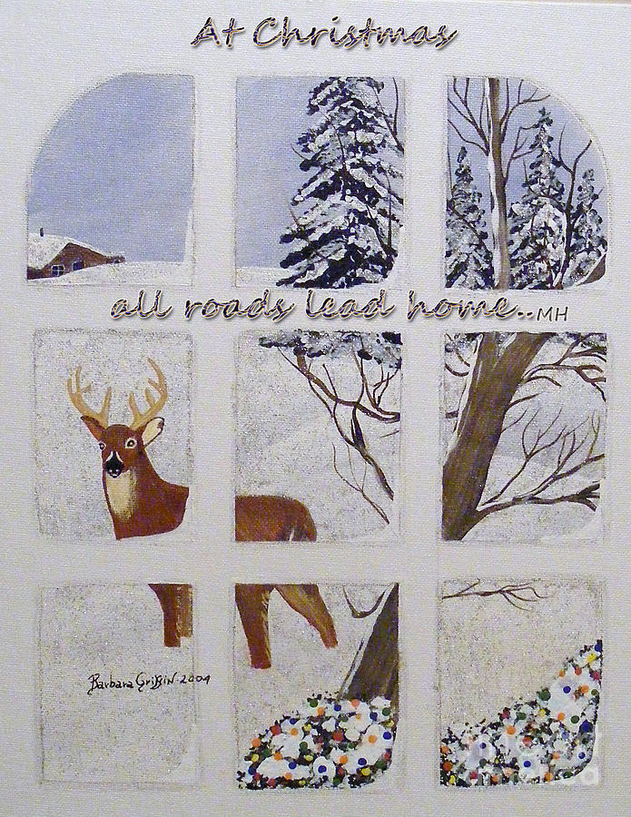 All Roads lead Home Painting by Barbara A Griffin