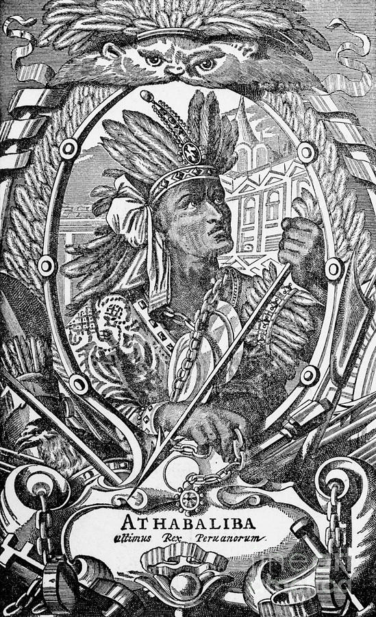 Atahualpa, Last Emperor Of The Incan Photograph by Photo Researchers