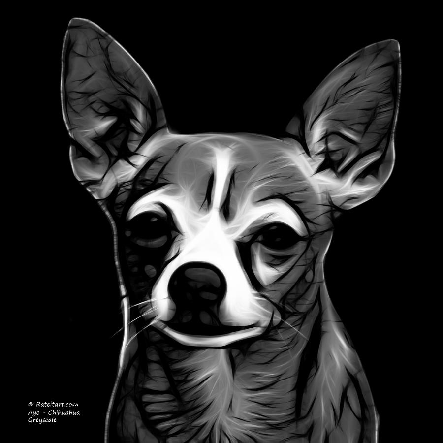 Aye Chihuahua - Greyscale Digital Art by James Ahn