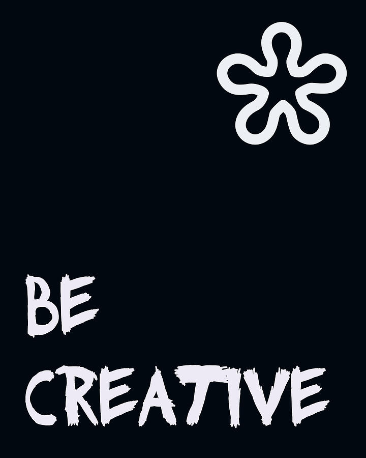 Be Creative Digital Art by Georgia Clare