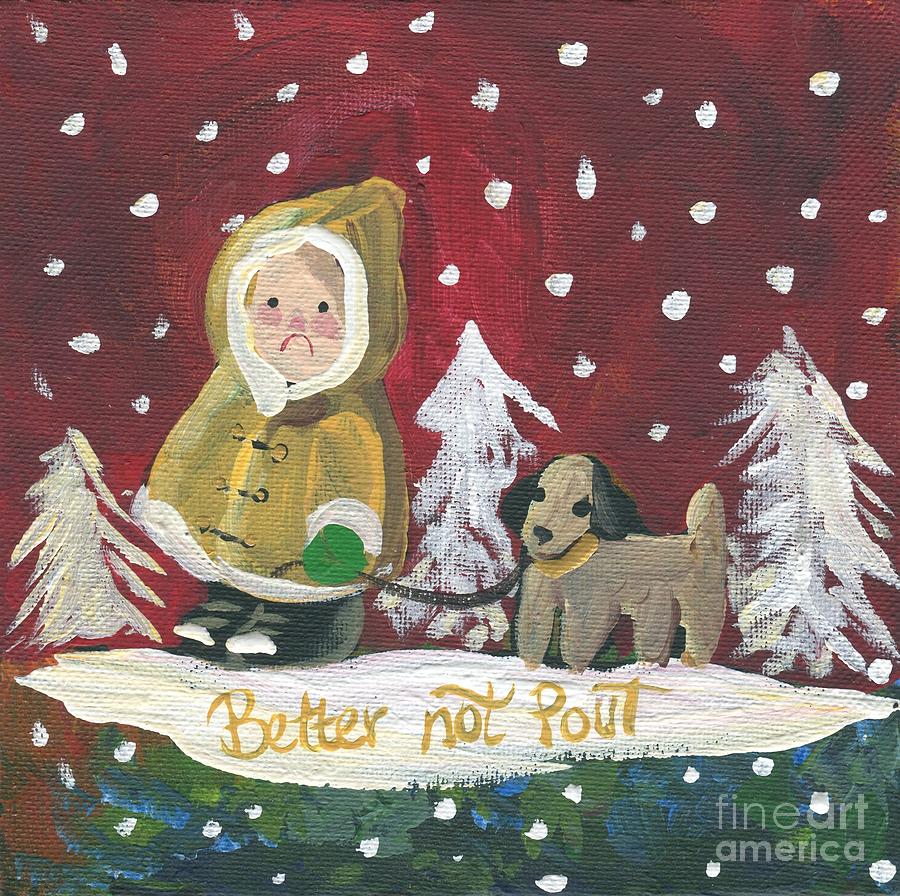 Winter Painting - Better Not Pout by Follow Themoonart