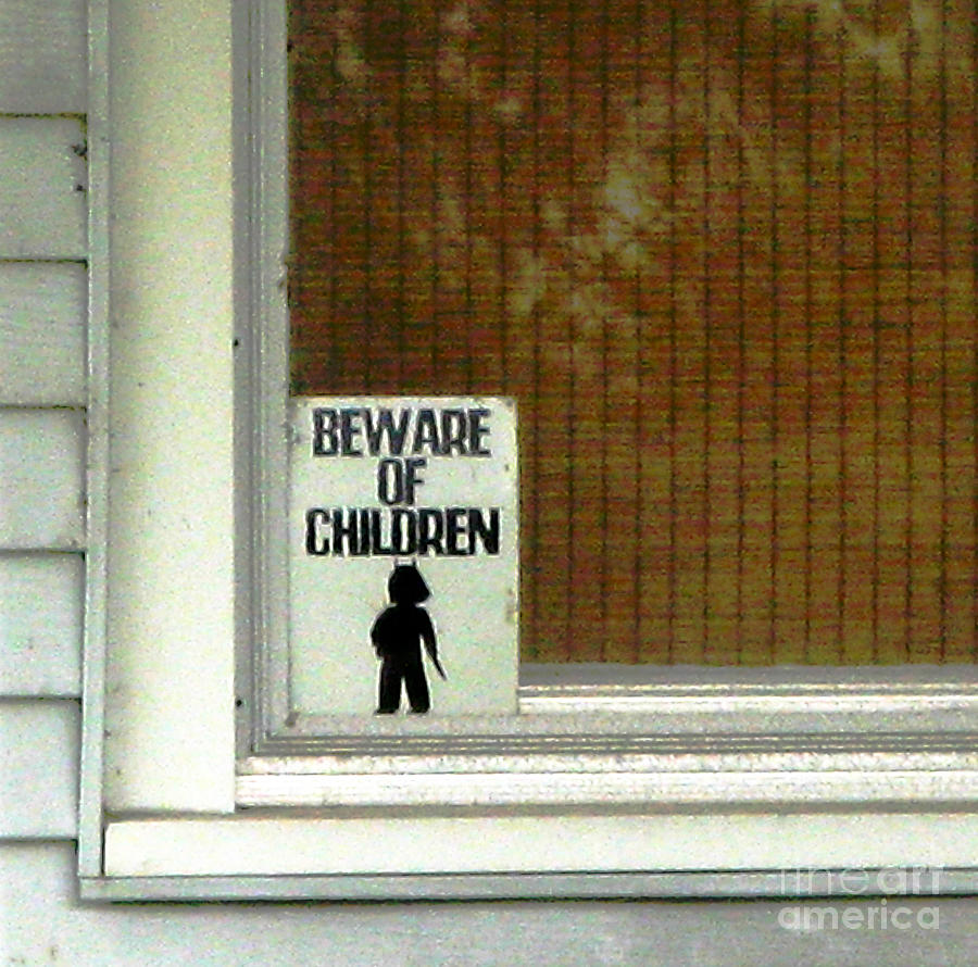 Beware of Children Photograph by Patricia Januszkiewicz