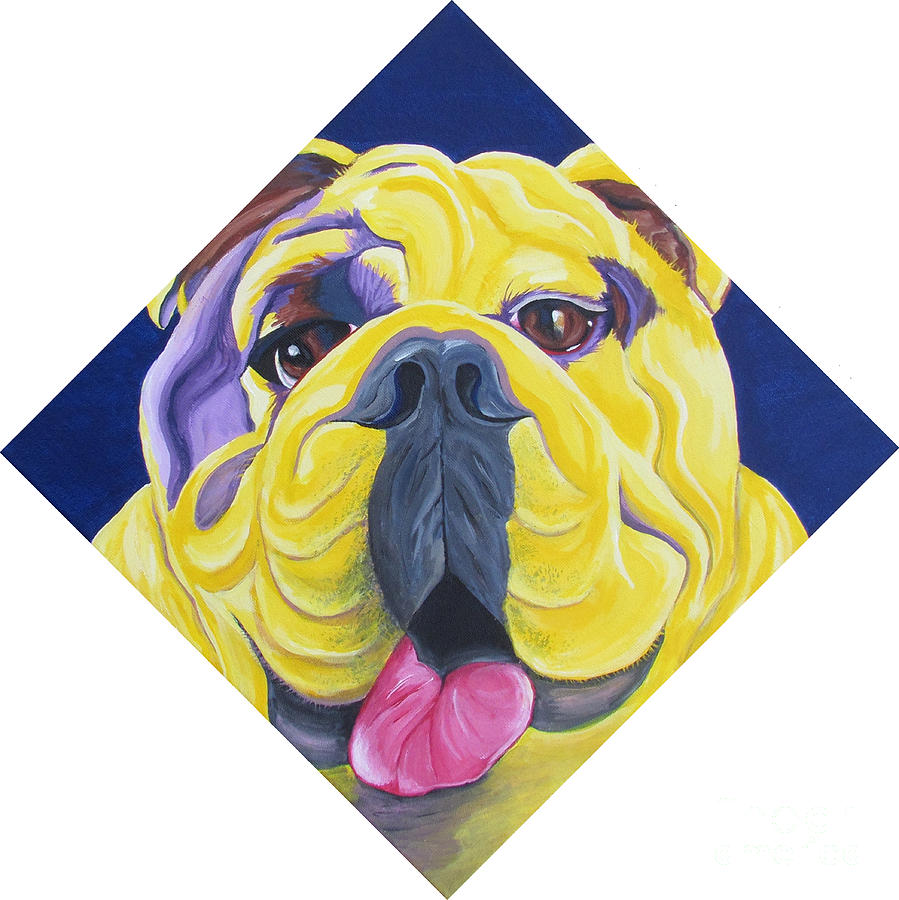Bulldog Painting - Bully for Me by Sandra Presley