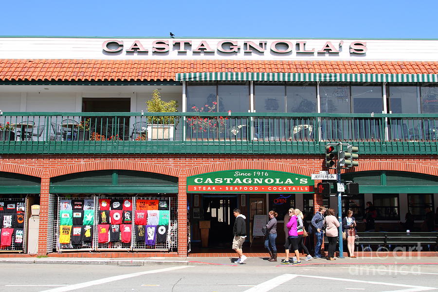 Castagnolas Restaurant . Fishermans Wharf . San Francisco California . 7D14200 Photograph by Wingsdomain Art and Photography